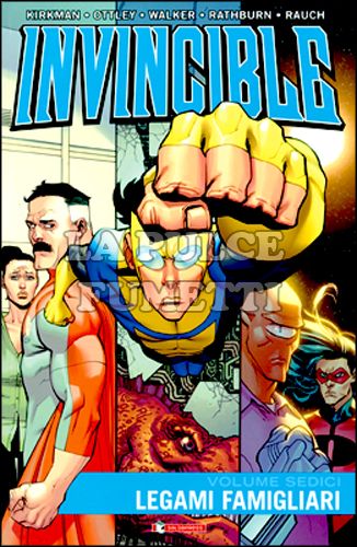 INVINCIBLE - VOLUME #    16: LEGAMI FAMIGLIARI